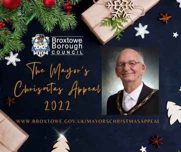 The Mayor's Christmas Appeal 2022 www.broxtowe.gov.uk/mayorschristmasappeal