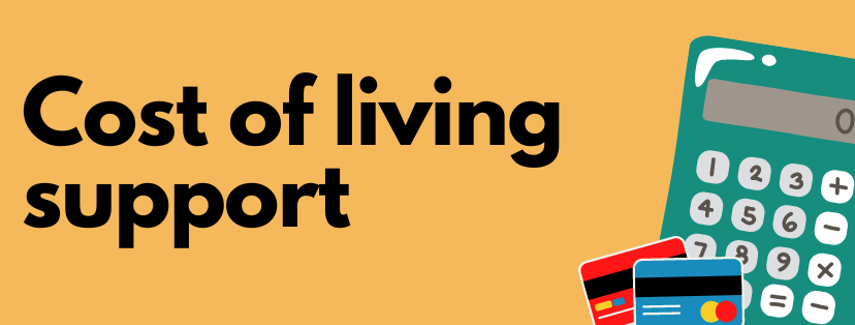 calculator and debit cards with the text: cost of living support