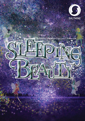 " Sleeping Beauty" presented by Saltmine Theatre Company event.