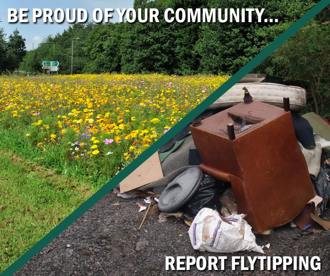 Be proud of your community, report flytipping