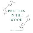 Pretties in the Wood logo