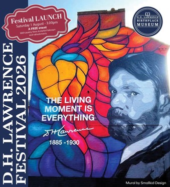 D.H. Lawrence Festival 2026 brochure cover. Reads - 'Festival launch, Saturday 1 August - 3:00pm, a free event with poetry from Anette Pateman and refreshments. Mural by Smallkid Design. Image is of a D.H. Lawrence Mural which depicts Lawrence with a colourful stained-glass window style phoenix