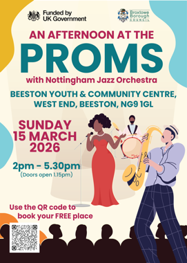 An afternoon at the proms with Nottingham Jazz Orchestra. Beeston Youth and Community Centre, West End, Beeston, NG9 1GL, Sunday 15 March 2026, 2pm - 5:30pm, doors open at 1:15pm.